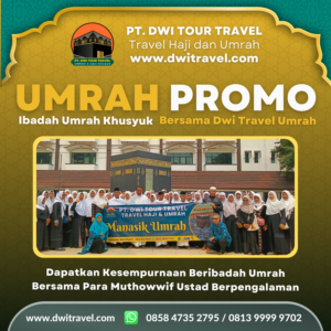 Paket Umrah Promo 9 Hari Dwi Travel 2