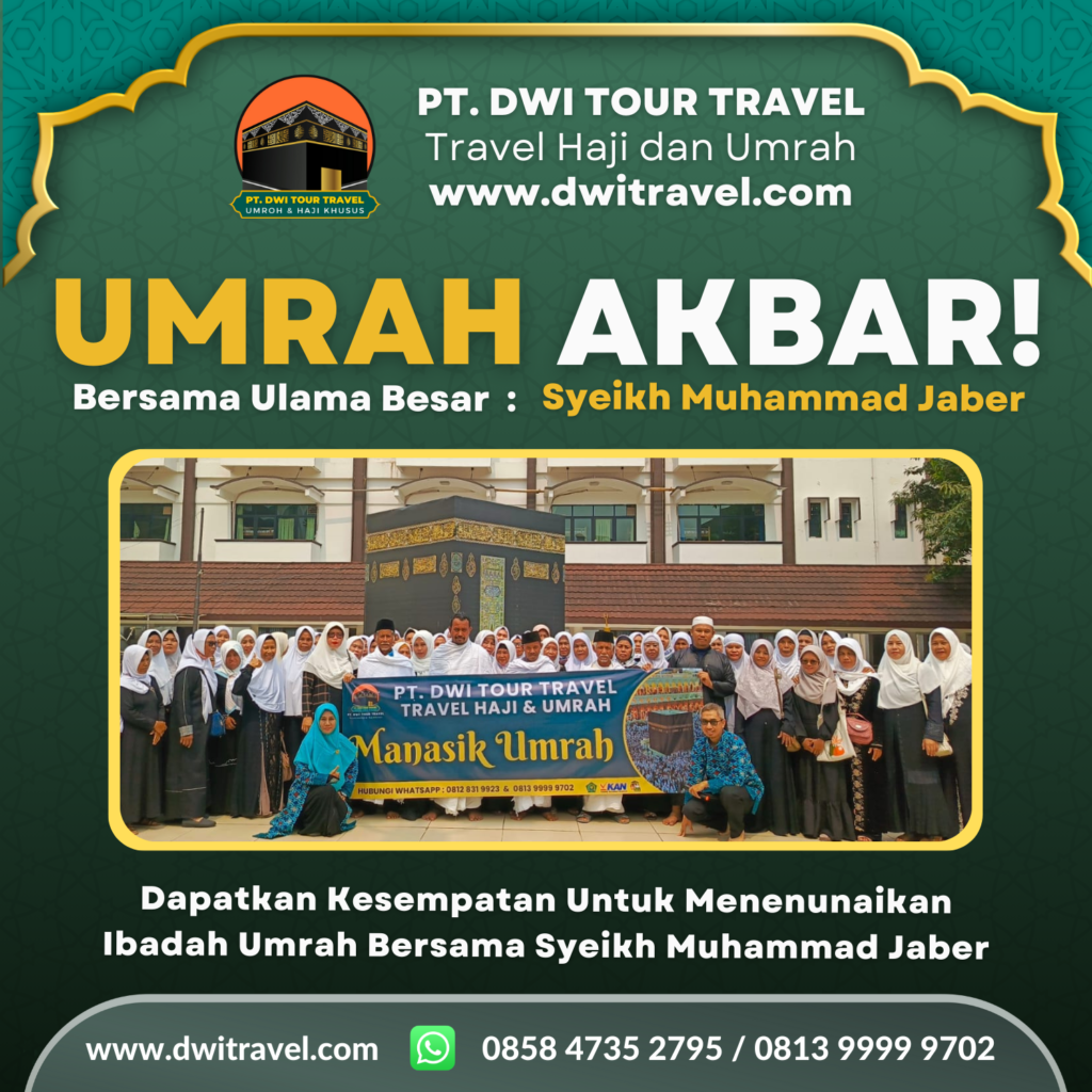 Umrah Akbar Bersama Syeikh M. Jaber x Dwi Travel 2